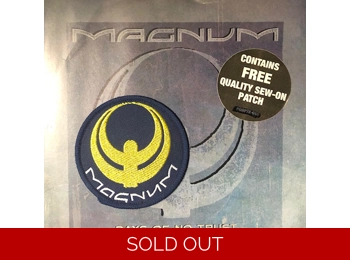 Magnum - Days Of No Trust - UK Limited Edition 2 Track 7" c/w Free Sew On Patch